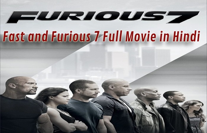 Fast and Furious 7 Full Movie in Hindi