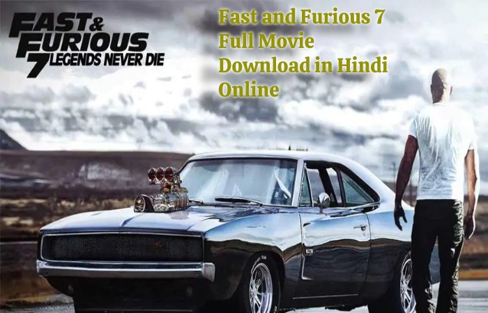 Fast and Furious 7 Full Movie
