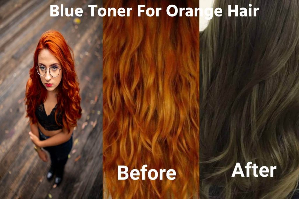 Blue Toner For Orange Hair