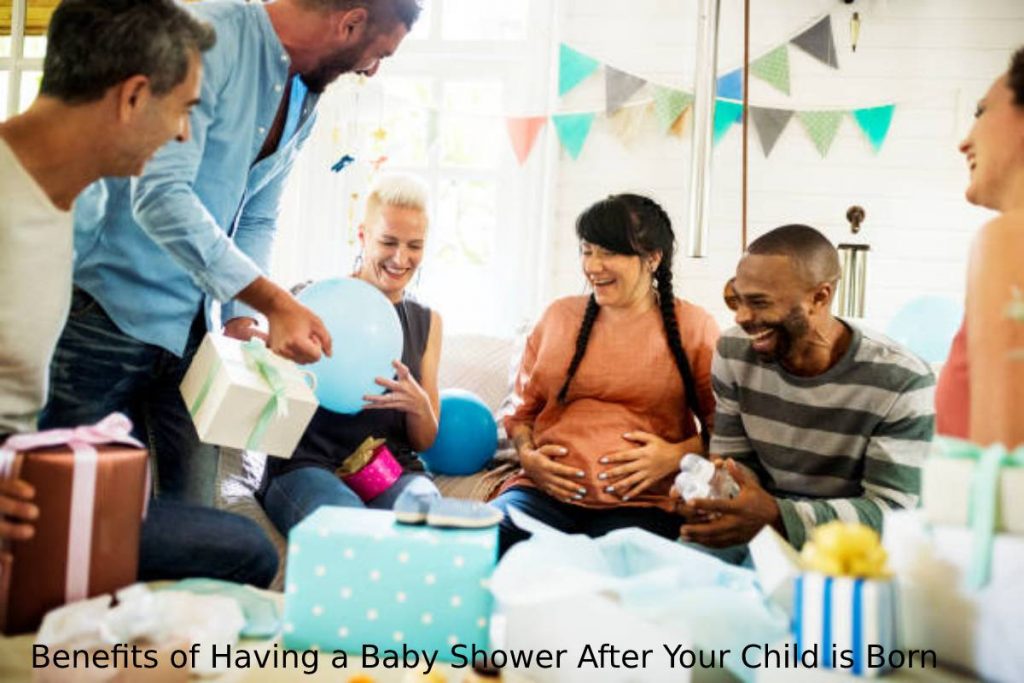 Benefits of Having a Baby Shower After Your Child is Born