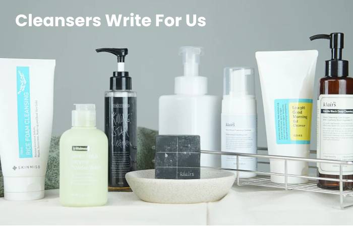 cleansers write for us